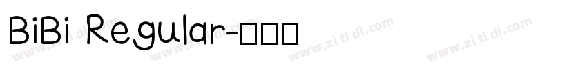 BiBi Regular字体转换